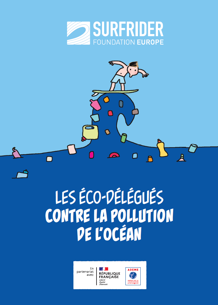 Guide pédagogique Surfrider : Les éco-délégués contre la pollution de l'océan 