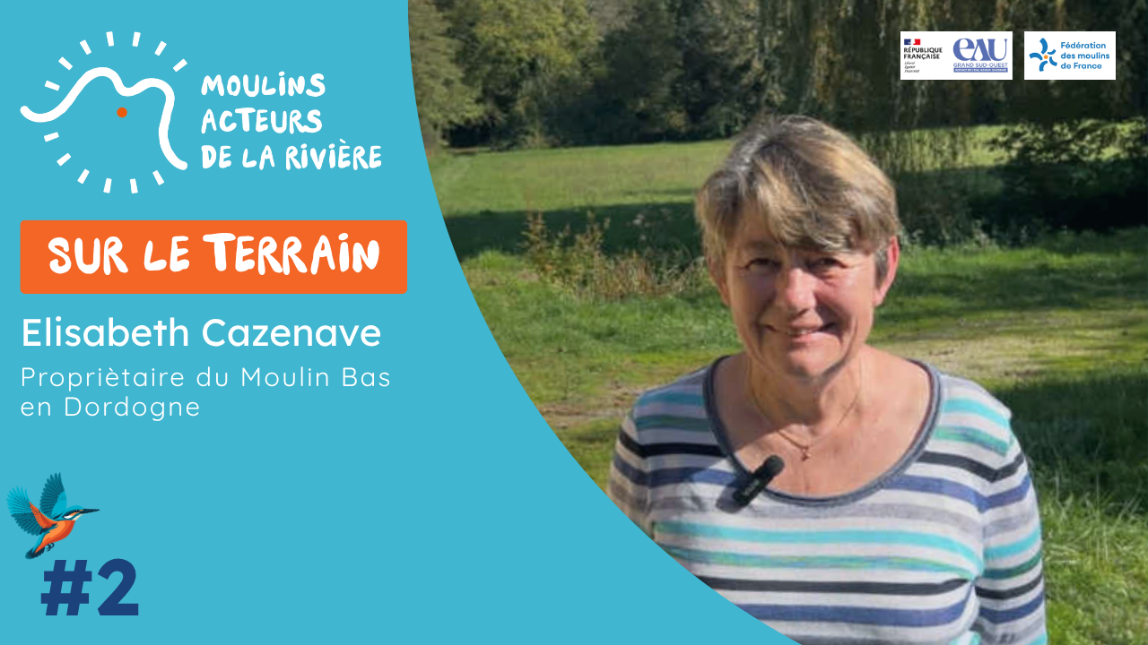 Afficher la vidéo Les moulins face au changement climatique - Elisabeth Cazenave, propriétaire de Moulin Bas Dordogne