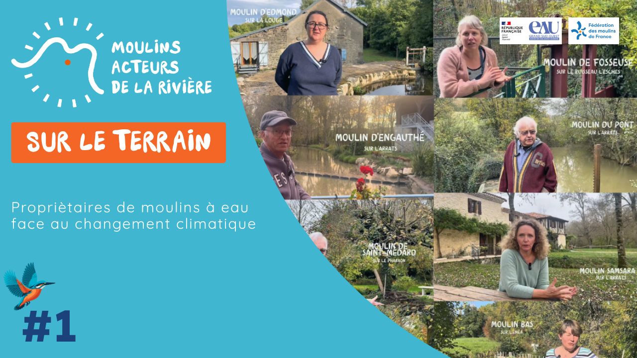 Afficher la vidéo Propriétaires de moulins à eau face au changement climatique. Témoignages